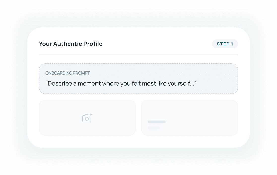 Onboarding screen: “Your Authentic Profile”, step 1, with the prompt “Describe a moment where you felt most like yourself...”